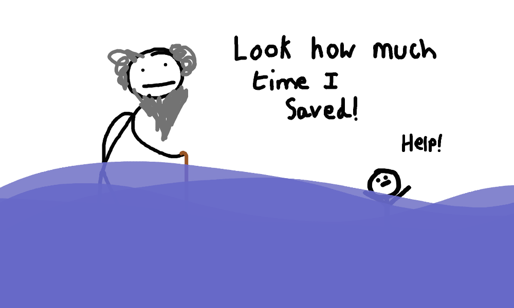 Does this imply that I caused global warming? Years have passed. Now an old man, I celebrate how much time I saved while rising sea levels cause a child to almost drown